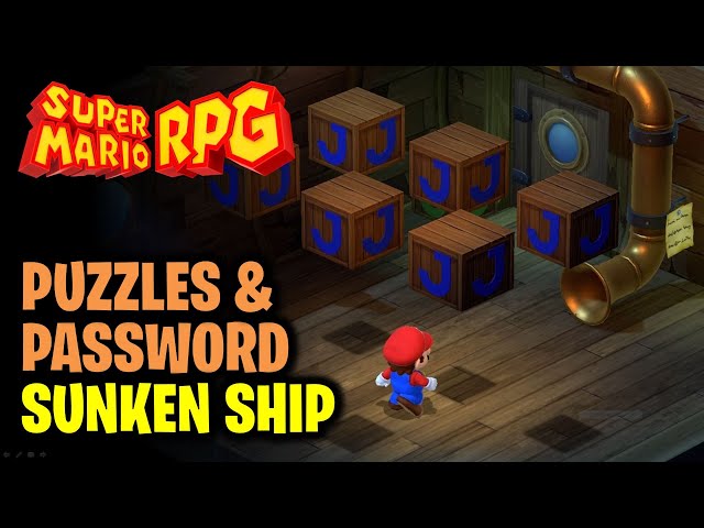 Sunken Ship Guide: All 6 Puzzles & Cellar Door Password | Super Mario RPG