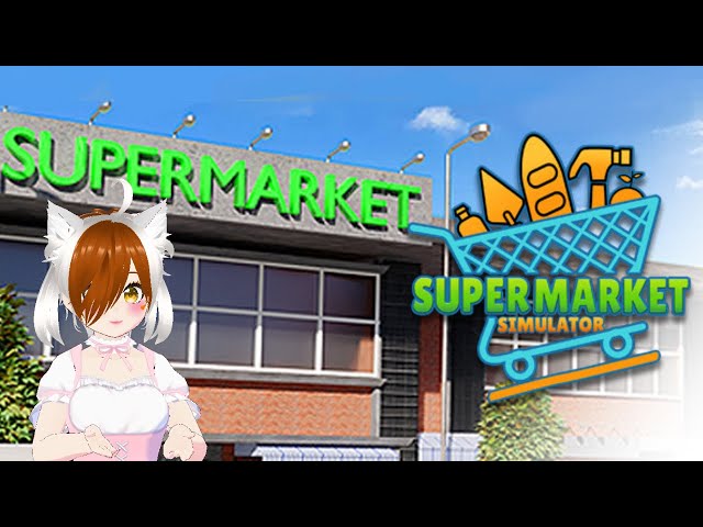 Supermarket Simulator! Lycanland Market!