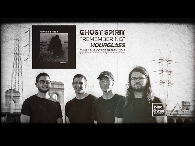 Ghost Spirit - Remembering