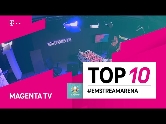 Top10 - #EMStreamArena mit den freekickerz | Gruppenphase | UEFA EURO 2020 | MAGENTA TV