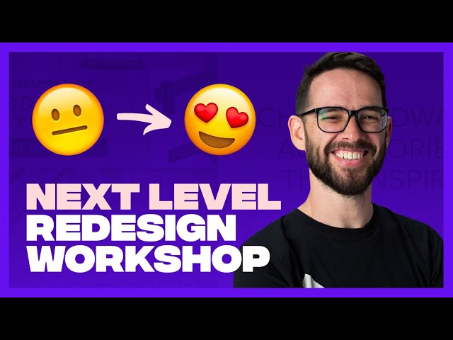 Next Level Redesigns Workshop