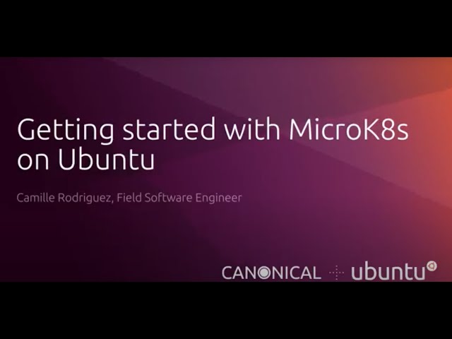 Getting started with MicroK8s: a technical demo