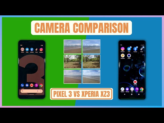 Google Pixel 3 VS Sony Xperia XZ3 | CAMERA COMPARISON