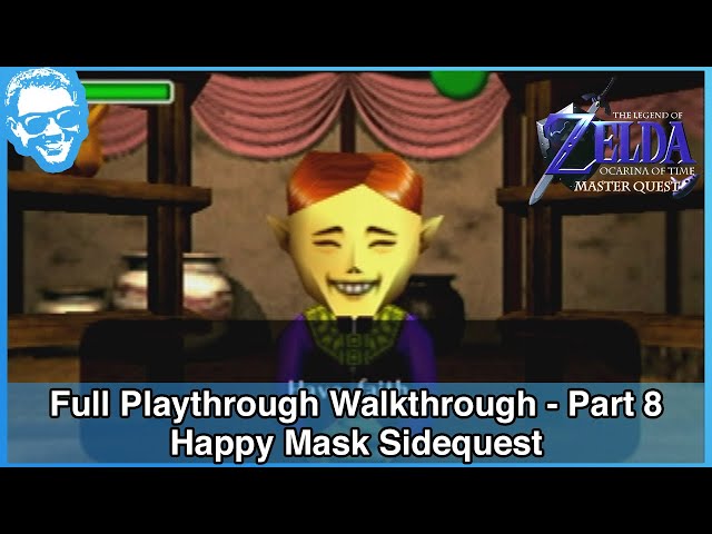 Happy Mask Sidequest - Ocarina of Time MASTER QUEST Full Playthrough Walkthrough Part 8