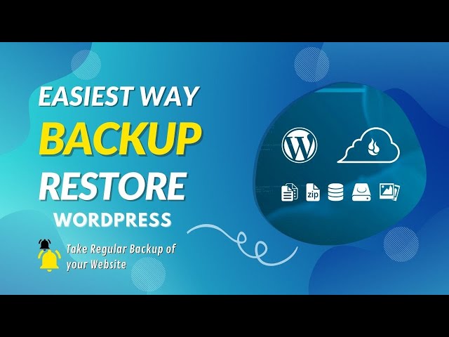 Easiest way to backup and restore of a WordPress Website | Take regular backup of your website