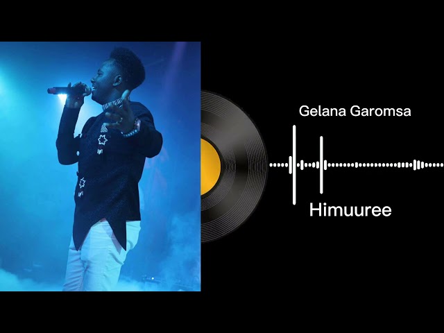 Himuuree | Gelana Garomsa album 2 | Sirba Raayyaa | Galaanaa Gaaromsaa