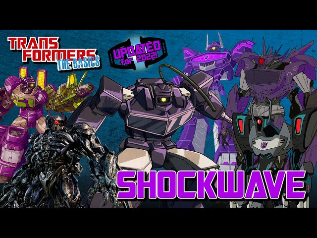 TRANSFORMERS: THE BASICS on SHOCKWAVE - Updated for 2022!