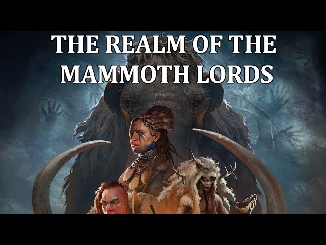 Pathfinder Regional Deepdive: Realm of the Mammoth Lords