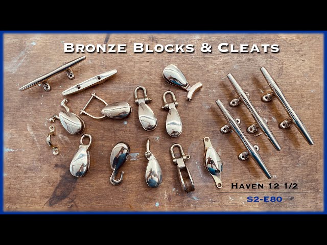 Mystery of Installing bronze Blocks and Cleats Solved, S2-E80