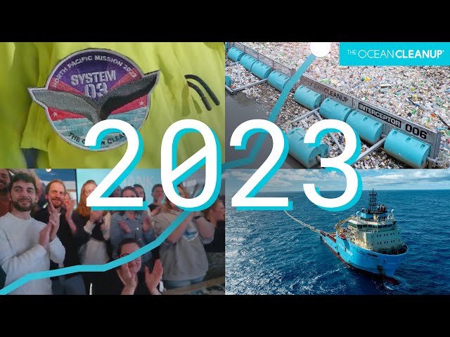 2023: Our Most Impactful Year Yet | The Ocean Cleanup