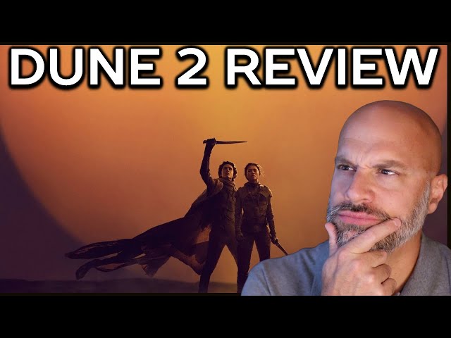 Dune: Part Two -- My Honest Movie Review