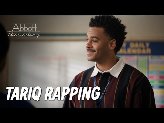 Tariq's Raps | Abbott Elementary