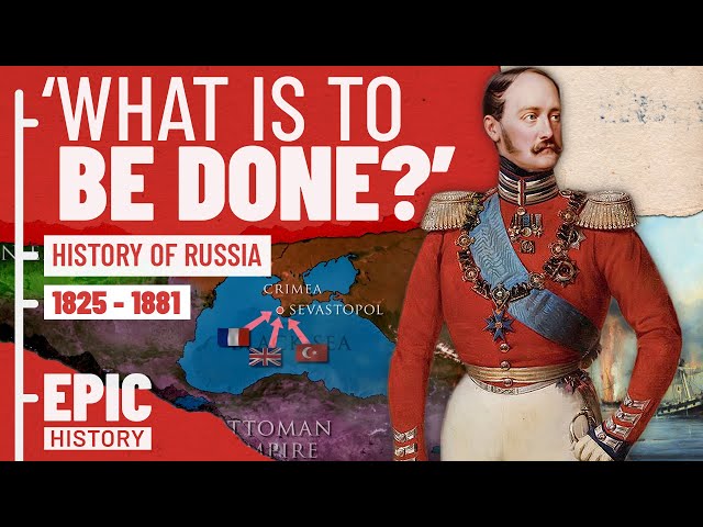 History of Russia Part 4: 'What Is to Be Done?'