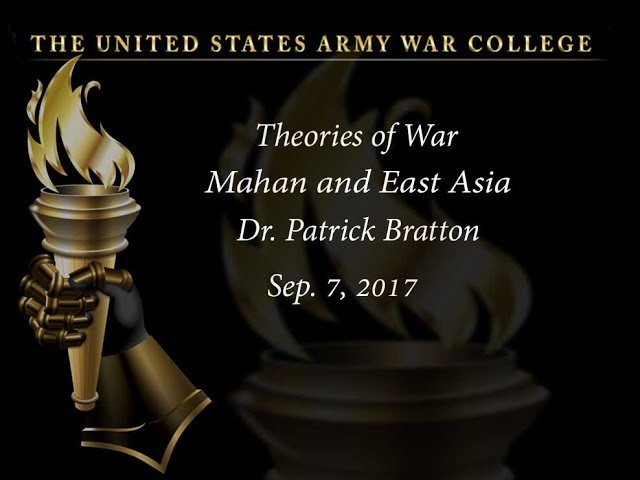 Mahan and East Asia, Theories of War