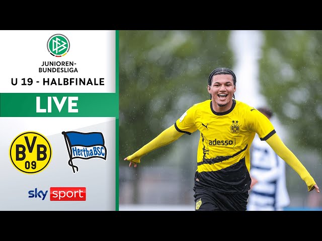 RE-LIVE Borussia Dortmund - Hertha BSC Berlin | U19 Bundesliga | Halbfinale 2 - Hinspiel