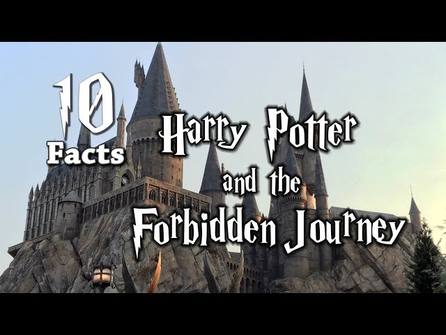 10 Magical Facts about Harry Potter and the Forbidden Journey - ParkFacts