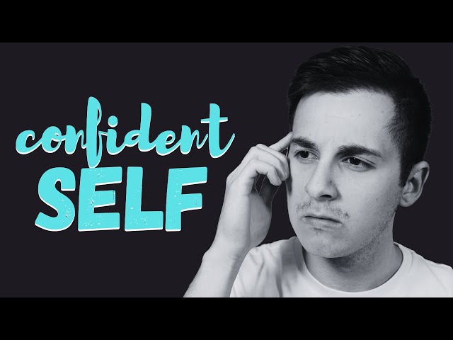 Stop Wrecking Your Own Self Confidence (Feel Good About Yourself RIGHT NOW)