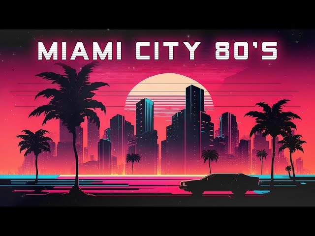 Miami City 80's 🌆 A Synthwave Mix [Chillwave - Retrowave - Synthwave] 🏝️ Synthwave Wallpaper
