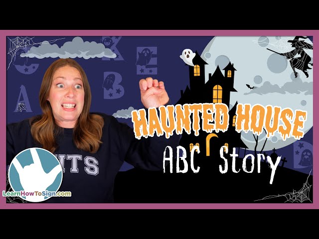 EXPLAINED: ASL Haunted House ABC Story | Halloween