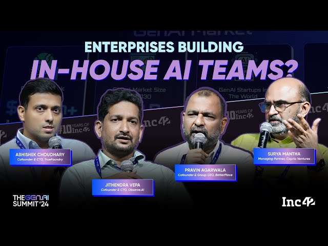 Building In-House AI Teams for Data Security? | The GenAI Summit By Inc42
