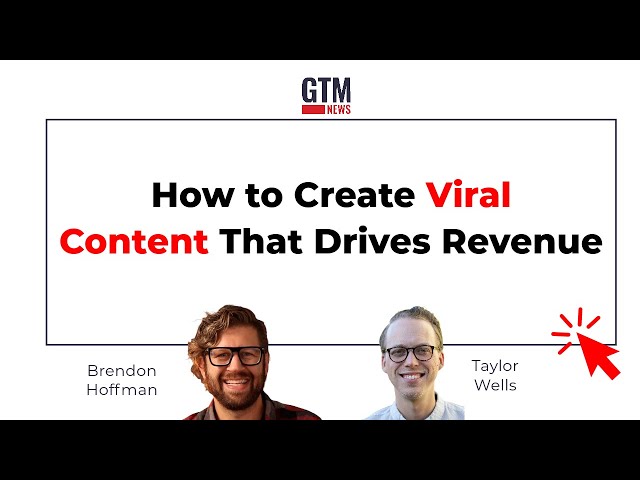 How To Create Viral Content That Drives Revenue