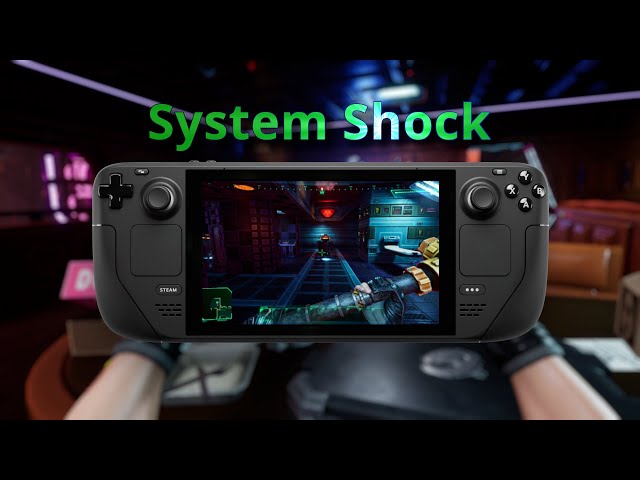 System Shock (2023) NEW demo on Steam Deck