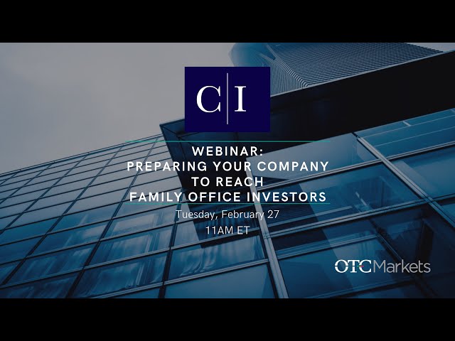 Preparing Your Company to Reach Family Office Investors