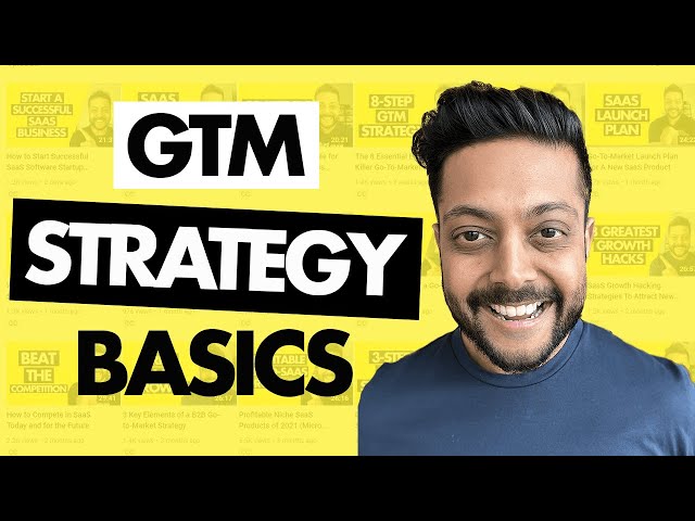 What is a Go To Market Strategy