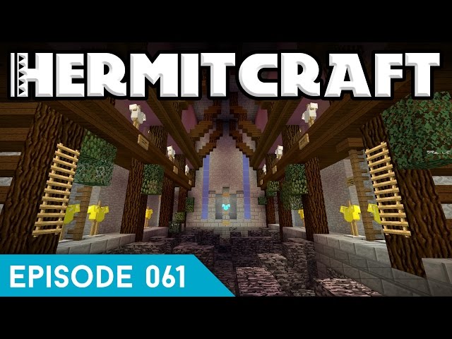 Hermitcraft IV 061 | HALL OF TWITCH | A Minecraft Let's Play