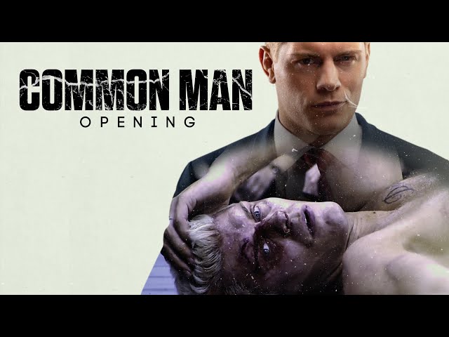 COMMON MAN - Opening (Abandoned Project)