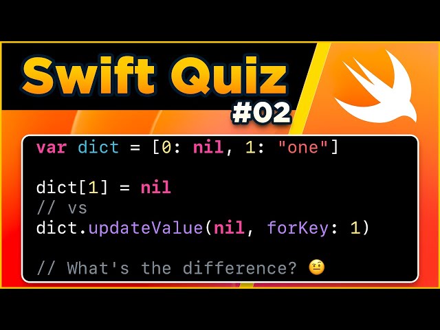 Swift Quiz #02 - Setting a nil value in a dictionary