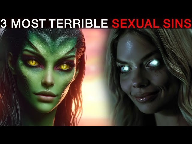 3 Most Terrible Sexual Sins in the Bible | CAUTION! YOU MAY BE FALLING FOR THEM!