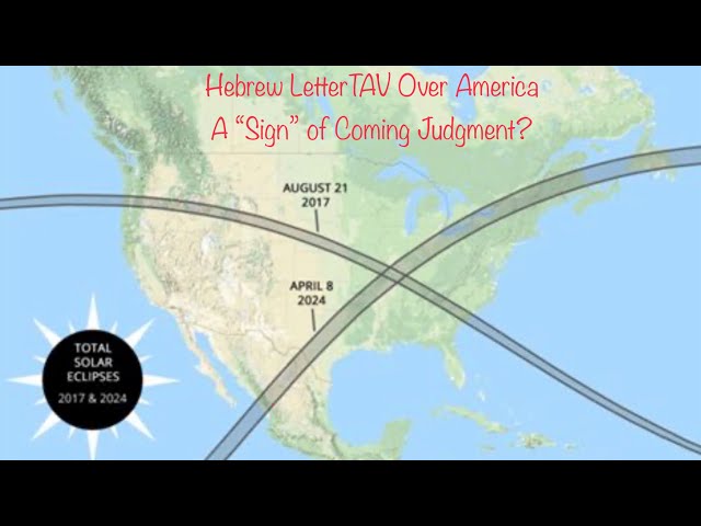 The Great American Solar Eclipse & The Hebrew Letter TAV - A “Sign” of Coming Judgment to America?