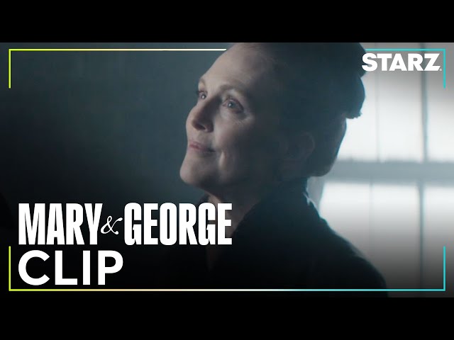 Mary & George | ‘Mary Schemes to Get Her Son in with the King’ Sneak Peek Clip | STARZ