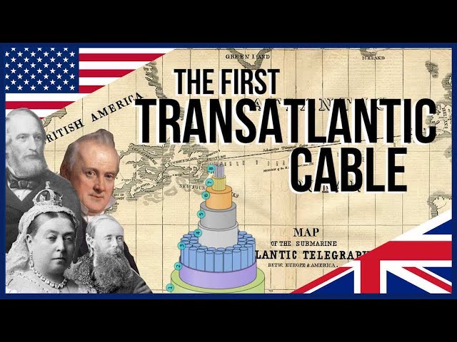 The Story of the First Transatlantic Cable