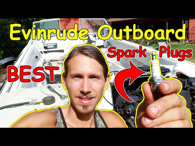 BEST Evinrude Outboard Spark Plugs!