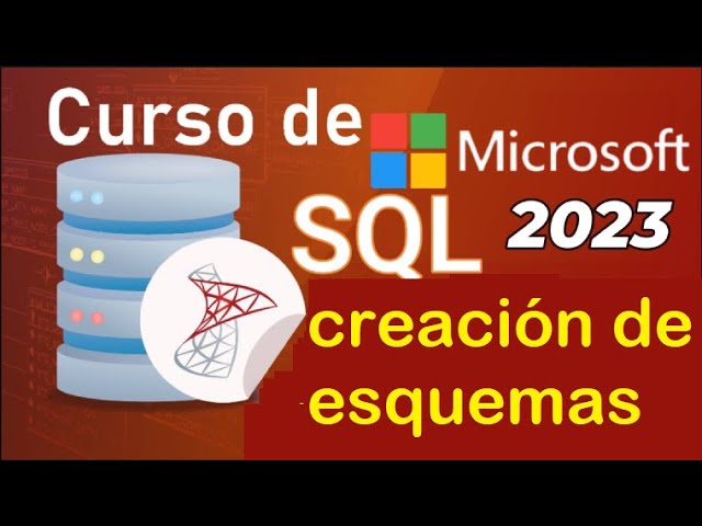 Curso de SQL Server 2021 desde cero | COMO CREAR ESQUEMAS (video 31)