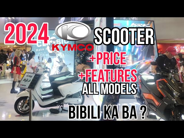 Pinaka Kompletong Presyo ng Kymco Scooter  SRP DP Monthly Specs &  Feature All Models