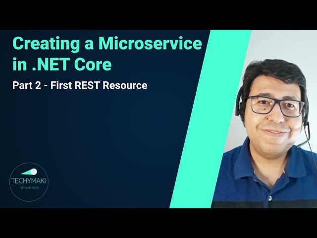 Creating a Microservice in .NET Core (Part 2)