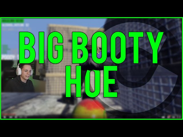 Big Booty Hoe