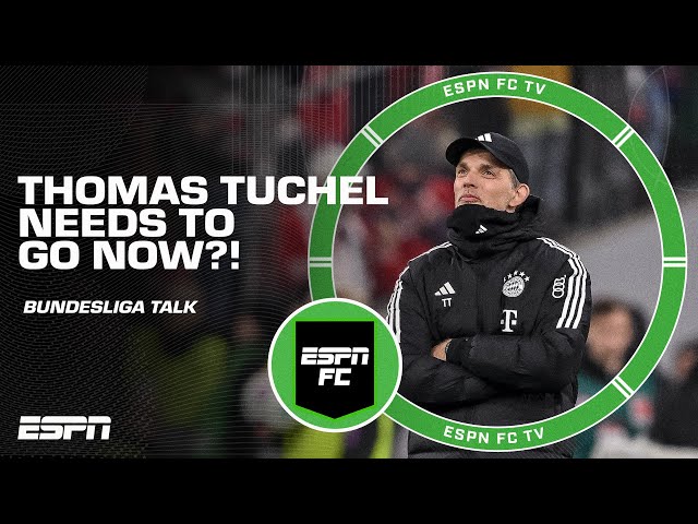 Stevie NOT HAPPY with Thomas Tuchel! 'GET HIM OUT THE DOOR!' 🚪 + upcoming Bundesliga odds | ESPN FC