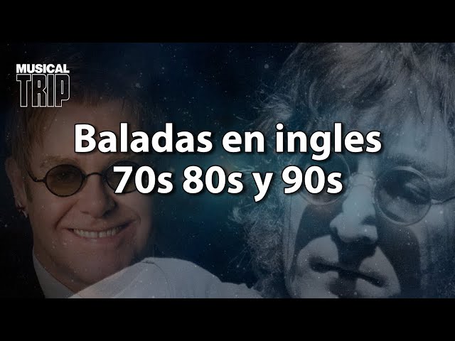Las Mejores Baladas En Ingles De Los 70 80 y 90 - Romanticas Viejitas en Ingles 70's 80's y 90's