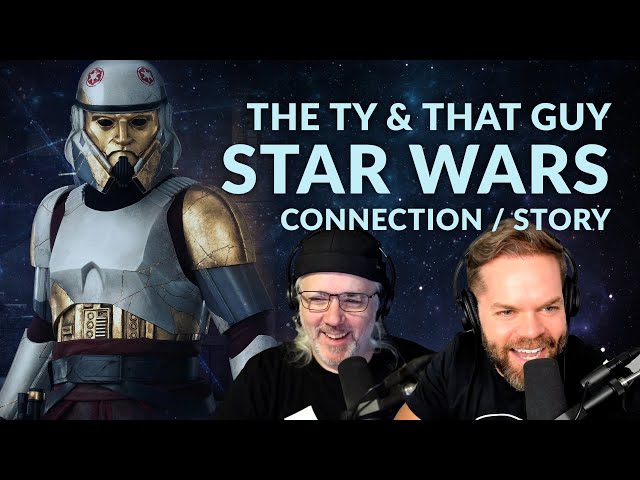 The T&TG Star Wars Connection / Story