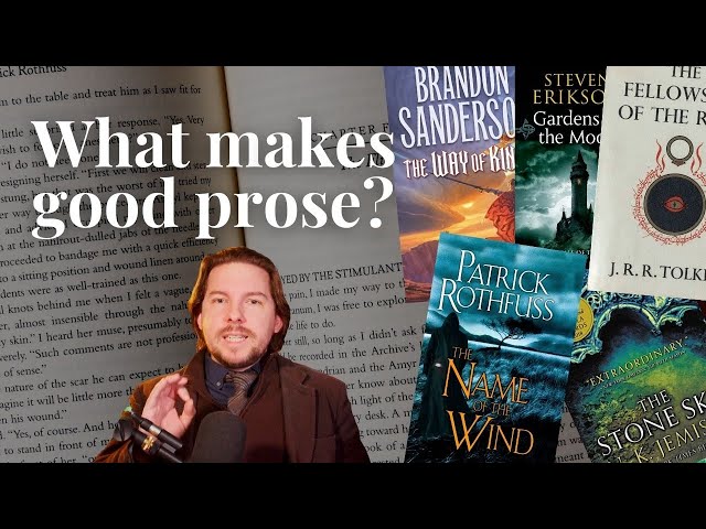 What Makes Prose GOOD? Tolkien, Sanderson, Jemisin, Rothfuss, Erikson | Professor Craig Explains