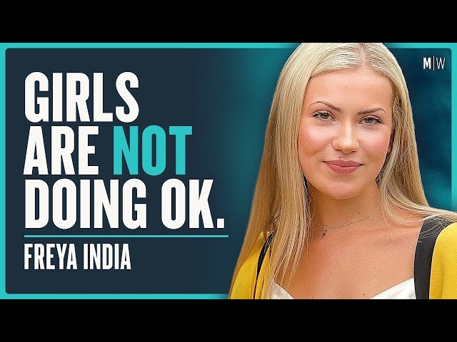 Why Are Gen Z Girls Suffering So Much? - Freya India