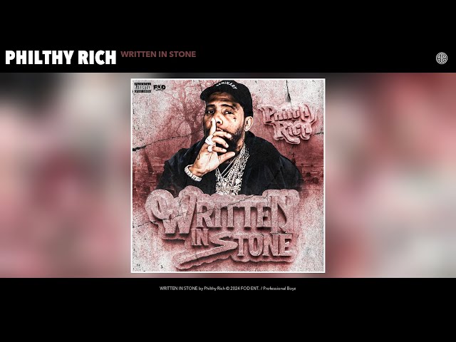 Philthy Rich - WRITTEN IN STONE (Official Audio)