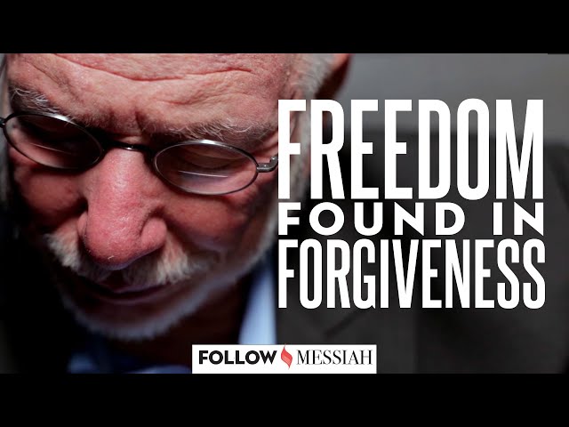 The Freedom of Forgiveness - Follow Messiah #11