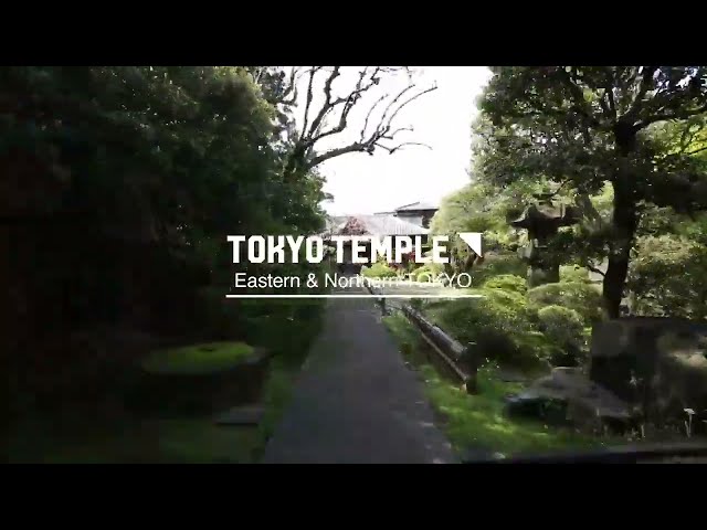 TOKYO TEMPLE #1　Eastern&Northern TOKYO