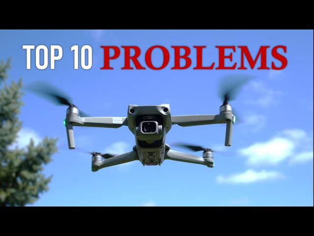Top 10 Problems with the DJI Air 2S