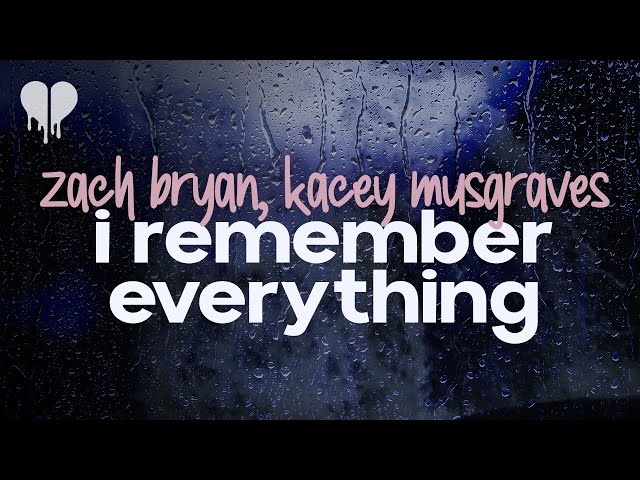 zach bryan - i remember everything (feat. kacey musgraves) (lyrics)